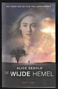 DE  WIJDE  HEMEL  -  Alice Sebold 