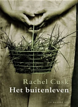 HET BUITENLEVEN - roman van Rachel Cusk - 0