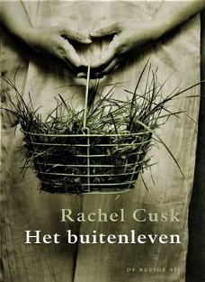 HET  BUITENLEVEN  -  roman van Rachel Cusk