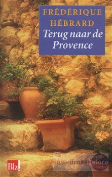 Frédérique Hébrard ~ Terug naar de Provence - 0