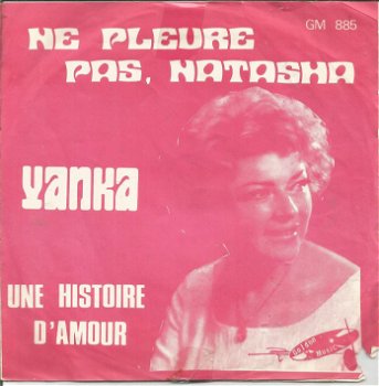 Yanka – Ne Pleure Pas Natasha - 0