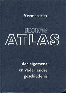 Vermaseren ~ Beknopte Atlas der algemene en vaderlandse geschiedenis