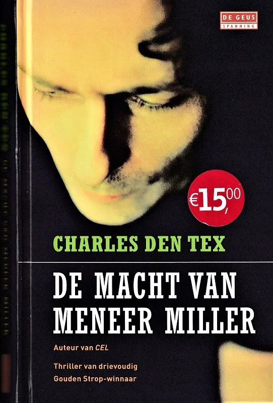 DE MACHT VAN MENEER MILLER - Charles den Tex - nr. 1