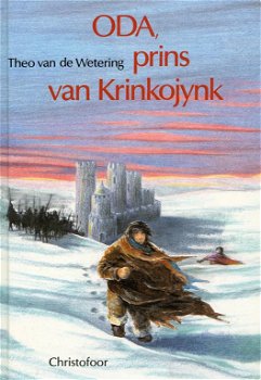 Theo van de Wetering ~ Oda, prins van Krinkojynk - 0