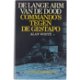 Alan White - De Lange Arm Van De Dood/ Commando's Tegen De Gestapo (Hardcover/Gebonden) - 0 - Thumbnail