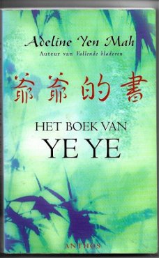 Adeline Yen Mah - Het boek van Ye Ye 