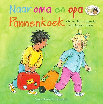 Vivian den Hollander - Naar Oma En Opa Pannenkoek (Hardcover/Gebonden) - 0