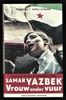 VROUW ONDER VUUR - Samar Yazbek, ooggetuige Syrië