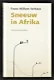 SNEEUW IN AFRIKA - Frans Willem Verbaas - 0 - Thumbnail