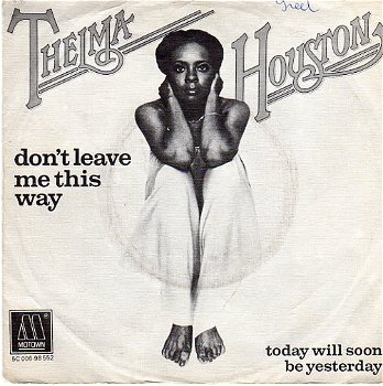 Thelma Houston ‎– Don't Leave Me This Way (1977) - 0