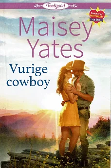 Maisey Yates = Vurige cowboy - Feelgood 45