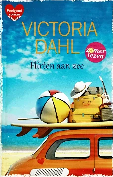 Victoria Dahl = Flirten aan zee - Feelgood 62