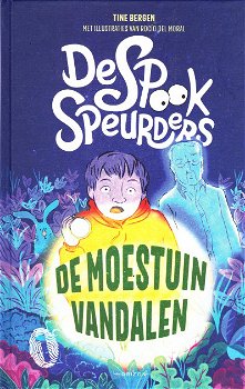 DE MOESTUINVANDALEN, DE SPOOKSPEURDERS deel 1 - Tine Bergen (2) - 0