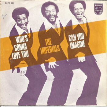 The Imperials – Who's Gonna Love Me (1978) - 0