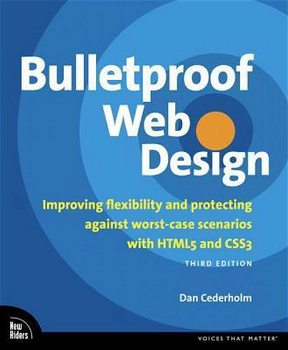 Bulletproof Web Design, Dan Cederholm - 0