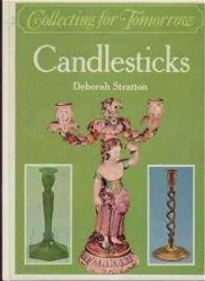 Candlesticks, Deborah Stratton