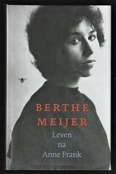LEVEN NA ANNE FRANK - Berthe Meijer (Hardcover, Nieuwstaat) - 0