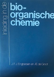 Inleiding in de bio-organische chemie