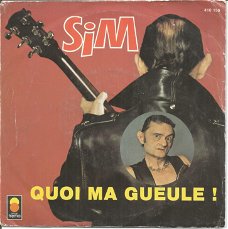 Sim – Quoi Ma Gueule !(1981)