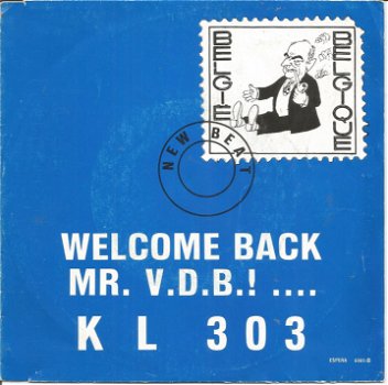 KL 303 – Welcome Back Mr. V.D.B (1989) NEWBEAT - 0