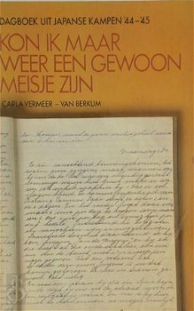 Carla Vermeer-Van Berkum - Kon Ik Maar Weer Een Gewoon Meisje Zijn - 0