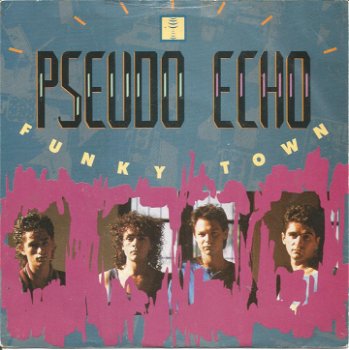 Pseudo Echo – Funky Town (1987) - 0