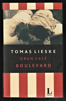 GRAN CAFÉ BOULEVARD - Tomas Lieske