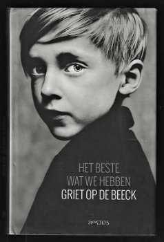 HET BESTE WAT WE HEBBEN - Griet op de Beeck - 0