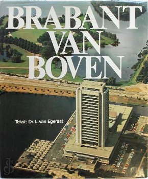 Dr. Leo van Egeraat - Brabant Van Boven (Hardcover/Gebonden) - 0
