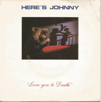 Here's Johnny – Love You To Death (1986) - 0