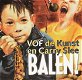 VOF de Kunst en Carry Slee – Balen! (CD) Nieuw/Gesealed - 0 - Thumbnail