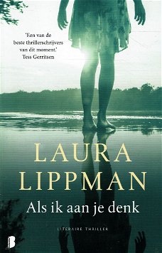 Laura Lippman = Als ik aan je denk