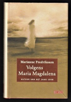 VOLGENS  MARIA MAGDALENA - Marianne Fredriksson
