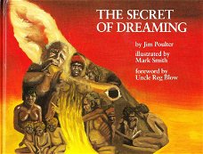 THE SECRET OF DREAMING - Jim Poulter - GESIGNEERD
