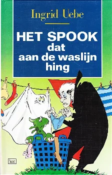 HET SPOOK DAT AAN DE WASLIJN HING - Ingrid Uebe - 0