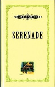 1995. Leon de Winter – Serenade
