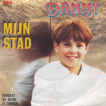 Danny De Munk – Mijn Stad (Vinyl/Single 7 Inch) - 0