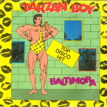 Baltimora – Tarzan Boy (Vinyl/Single 7 Inch) - 0