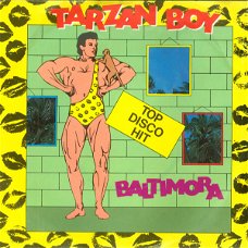 Baltimora – Tarzan Boy  (Vinyl/Single 7 Inch)