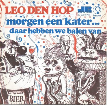 Leo den Hop – Morgen Een Kater.. (1972) - 0