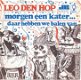 Leo den Hop – Morgen Een Kater.. (1972) - 0 - Thumbnail
