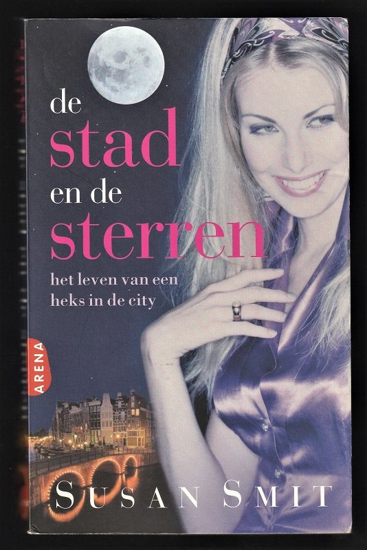 DE STAD EN DE STERREN - Het leven van een heks in de city - nr. 1