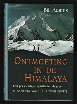 ONTMOETING IN DE HIMALAYA - Persoonlijke spirituele odyssee - 0