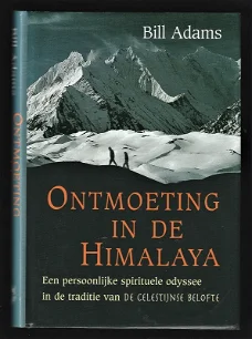ONTMOETING IN DE HIMALAYA - Persoonlijke spirituele odyssee