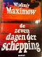 Wladimir Maximow - Zeven Dagen Der Schepping (Hardcover/Gebonden) - 0 - Thumbnail