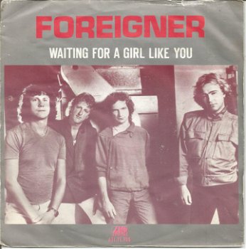 Foreigner – Waiting For A Girl Like You (1981) - 0