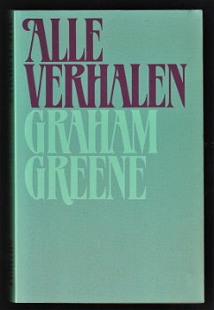 GRAHAM GREENE - Alle Verhalen - 0