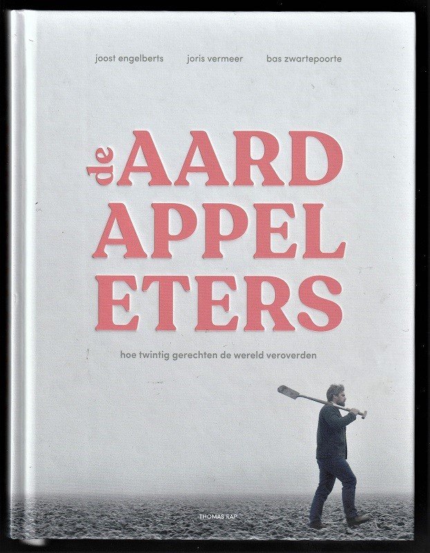 DE AARDAPPELETERS - Hoe 20 gerechten de wereld veroverden - nr. 1