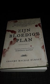 Zijn bloedige plan - Graeme Macrae Burnet - 0