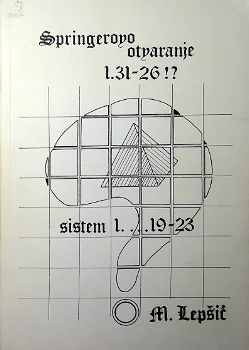 Springerovo otvaranje 1.31-26!?, sistem 1....19-23 - 0